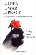 Idea of War and Peace: The Experience of Western Civilization (Third Edition)