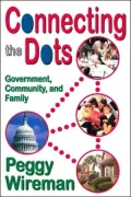 Connecting the Dots: Government, Community, and Family