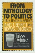 From Pathology to Politics: Public Health in America