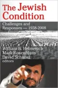 Jewish Condition: Challenges and Responses-1938-2008