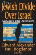 Jewish Divide over Israel: Accusers and Defenders