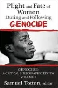 Plight and Fate of Women During and Following Genocide