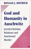 God And Humanity In Auschwitz