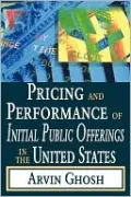 Pricing and Performance of Initial Public Offerings in the United States