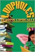 Loopholes: Reading Comically