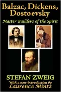 Balzac, Dickens, Dostoevsky by Laurence Mintz — book cover