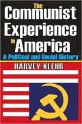 Communist Experience in America: A Political and Social History