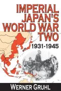Imperial Japan's World War Two, 1931-1945