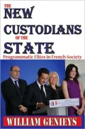 New Custodians of the State: Programmatic Elites in French Society