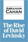 The Rise of David Levinsky