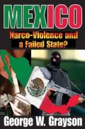 Mexico: Narco-Violence and a Failed State?