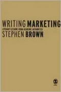 Writing Marketing: Literary Lessons from Academic Authorites
