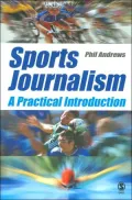 Sports Journalism: A Practical Introduction
