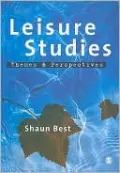 Leisure Studies : Themes and Perspectives