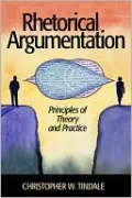 Rhetorical Argumentation: Principles of Theory and Practice