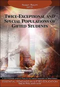 Twice-Exceptional and Special Populations of Gifted Students, Volume 7 (Essential Readings in Giften Education)