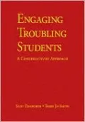 Engaging Troubling Students: A Constructivist Approach