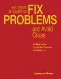 Helping Students Fix Problems and Avoid Crises : An Easy-to-Use Intervention Resource for Grades 1-4