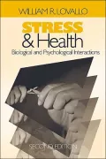 Stress and Health: Biological and Psychological Interactions