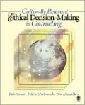Culturally Relevant Ethical Decision-Making In Counseling