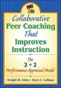 Collaborative Peer Coaching That Improves Instruction : The 2 + 2 Performance Appraisal Model