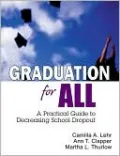 Graduation for All: A Practical Guide to Decreasing School Dropout