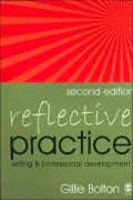 Reflective Practice : Writing and Professional Development