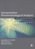 Interpretative Phenomenological Analysis: Theory, Method and Research