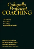 Culturally Proficient Coaching: Supporting Educators to Create Equitable Schools