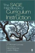 The SAGE Handbook of Curriculum and Instruction