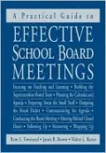 A Practical Guide to Effective School Board Meetings