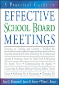 A Practical Guide to Effective School Board Meetings