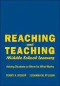 Reaching and Teaching Middle School Learners: Asking Students to Show Us What Works