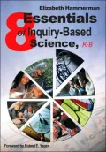 8 Essentials of Inquiry-Based Science, K-8