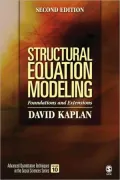 Structural Equation Modeling: Foundations and Extensions (Advanced Quantitative Techniques in the Social Sciences Series)