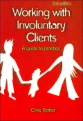Working with Involuntary Clients : A Guide to Practice