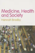 Medicine, Health and Society