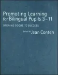 Promoting Learning for Bilingual Pupils 3-11: Opening Doors to Success