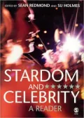 Stardom and Celebrity: A Reader