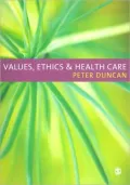 Values, Ethics & Health Care