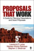 Proposals That Work: A Guide for Planning Dissertations and Grant Proposals
