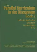 The Parallel Curriculum in the Classroom, Book 2: Units for Application Across the Content Areas K-12, Vol. 2