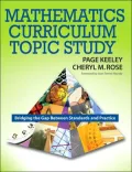 Mathematics Curriculum Topic Study: Bridging the Gap Between Standards and Practice