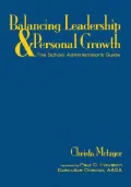 Balancing Leadership and Personal Growth : The School Administrator's Guide