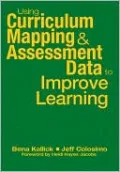 Using Curriculum Mapping and Assessment Data to Improve Learning