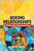 Voicing Relationships: A Dialogic Perspective