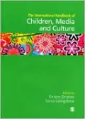 The International Handbook of Children, Media and Culture