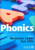 Phonics: Practice Research and Policy