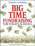 Big Time Fundraising for Today's Schools