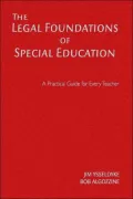 Legal Foundations of Special Education A Practical Guide for Every Teacher